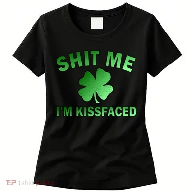 Shit Me I'm Kissfaced Women's T-Shirt