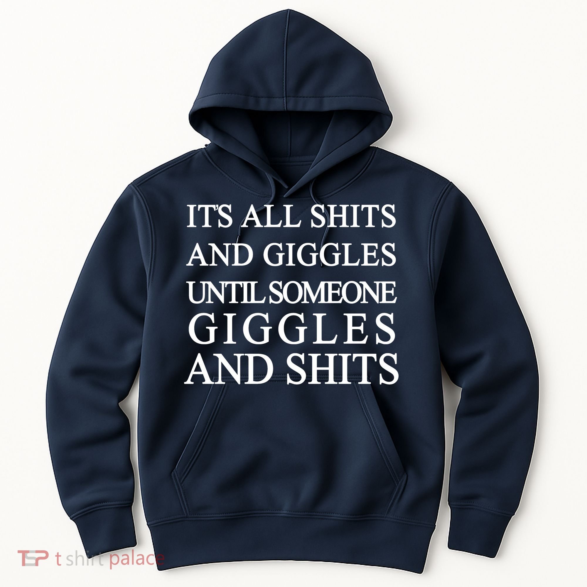 Shits And Giggles Funny Meme Hoodie