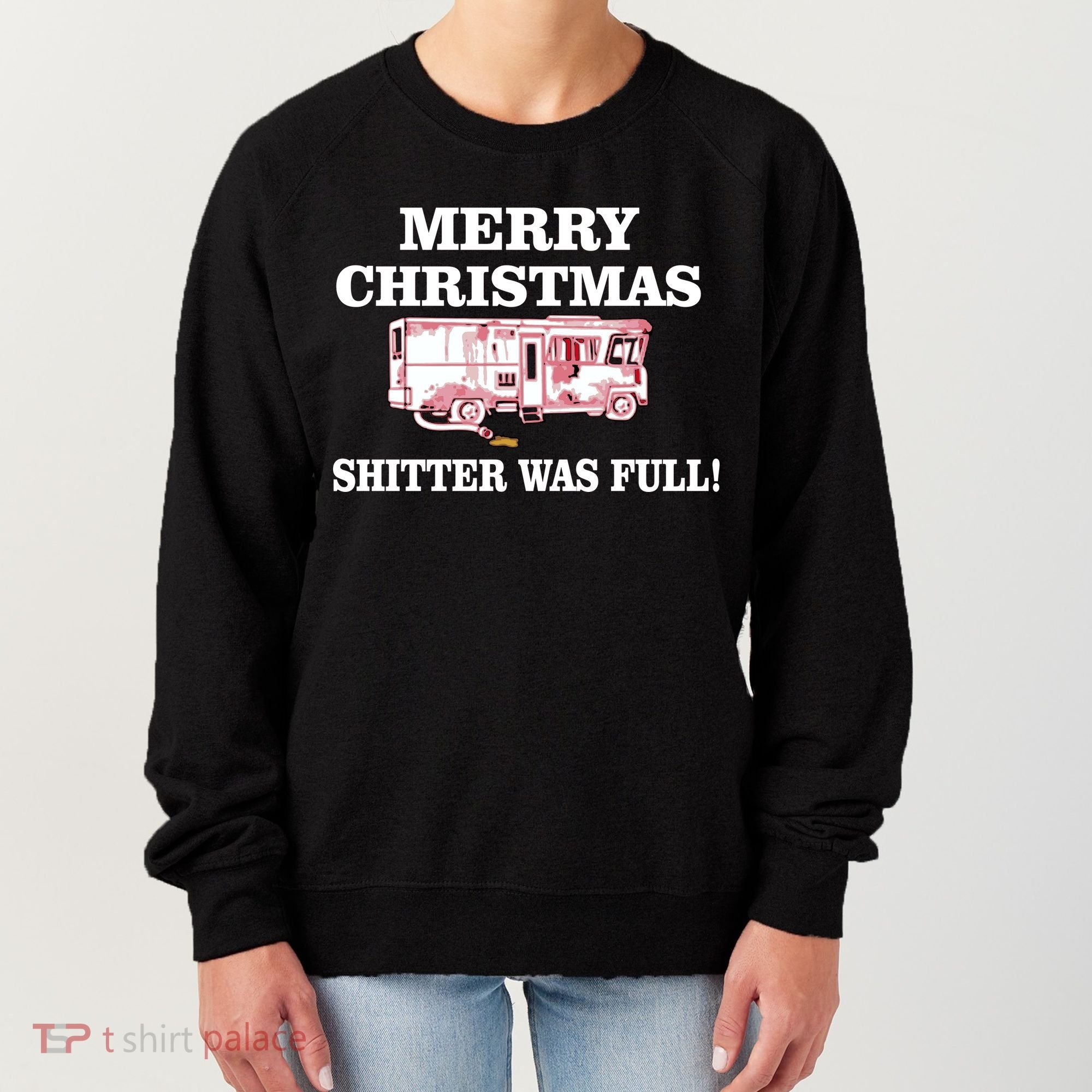 Shitter Was Full Funny Christmas Women's Sweatshirt