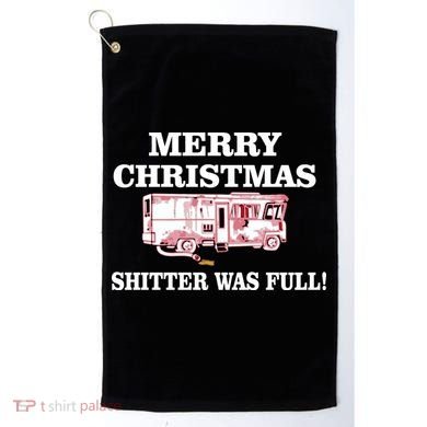 Shitter Was Full Funny Christmas Golf Towel