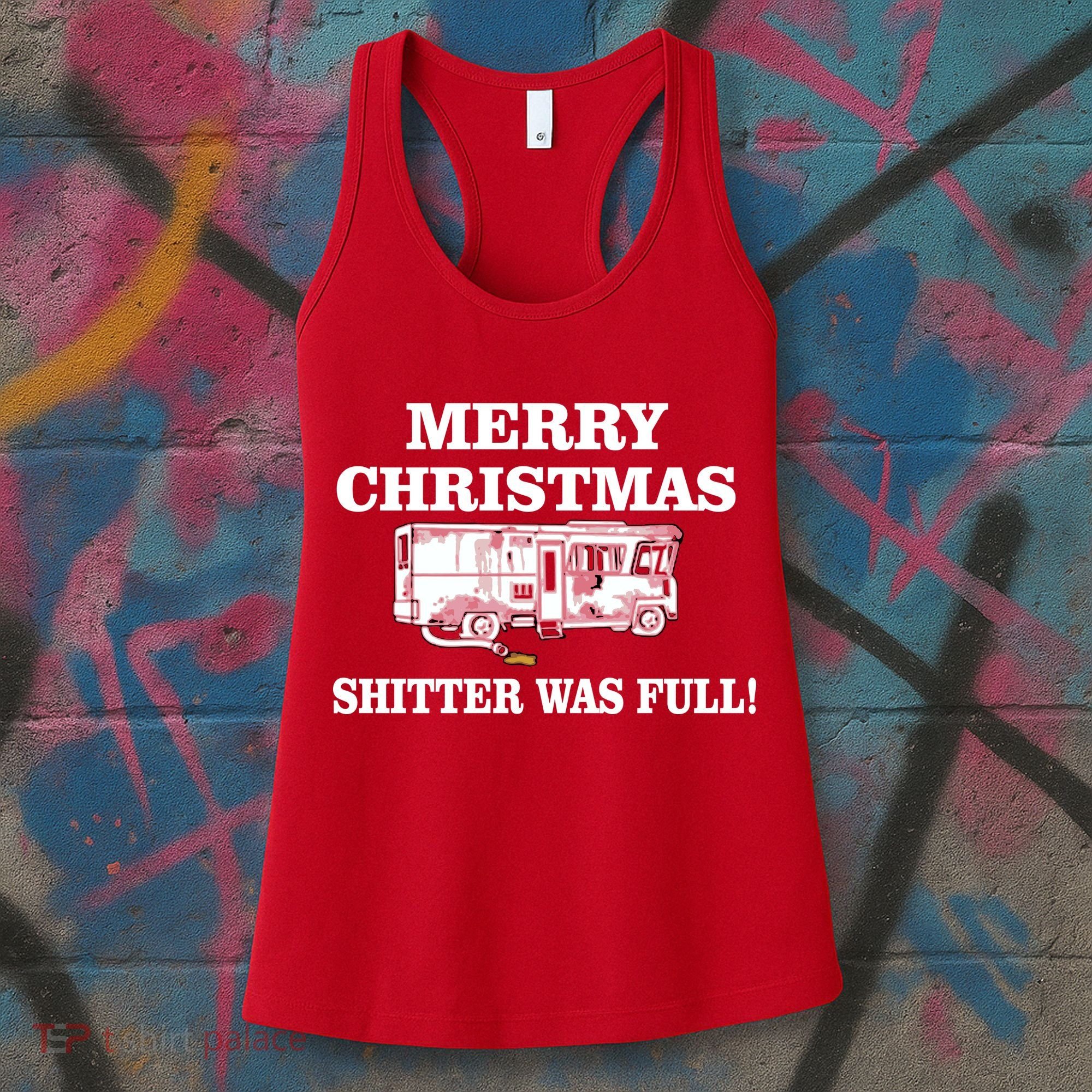Shitter Was Full Funny Christmas Women's Tank Top