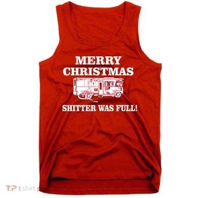 Shitter Was Full Funny Christmas Tank Top