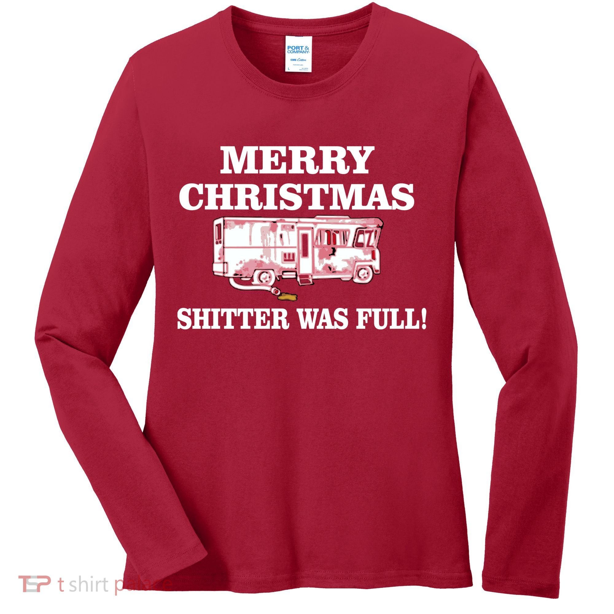 Shitter Was Full Funny Christmas Women's Long Sleeve Shirt