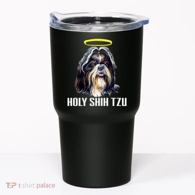 Shitzu Dog Holy Shih Tzu Tumbler