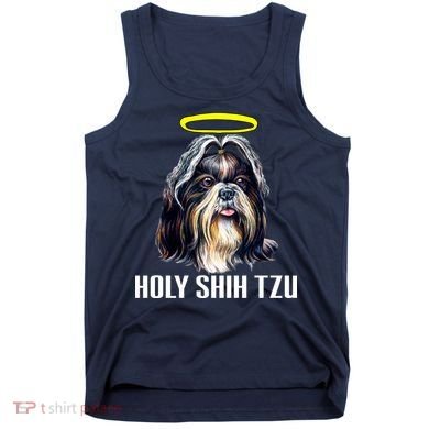 Shitzu Dog Holy Shih Tzu Tank Top