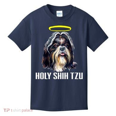 Shitzu Dog Holy Shih Tzu Kids T-Shirt