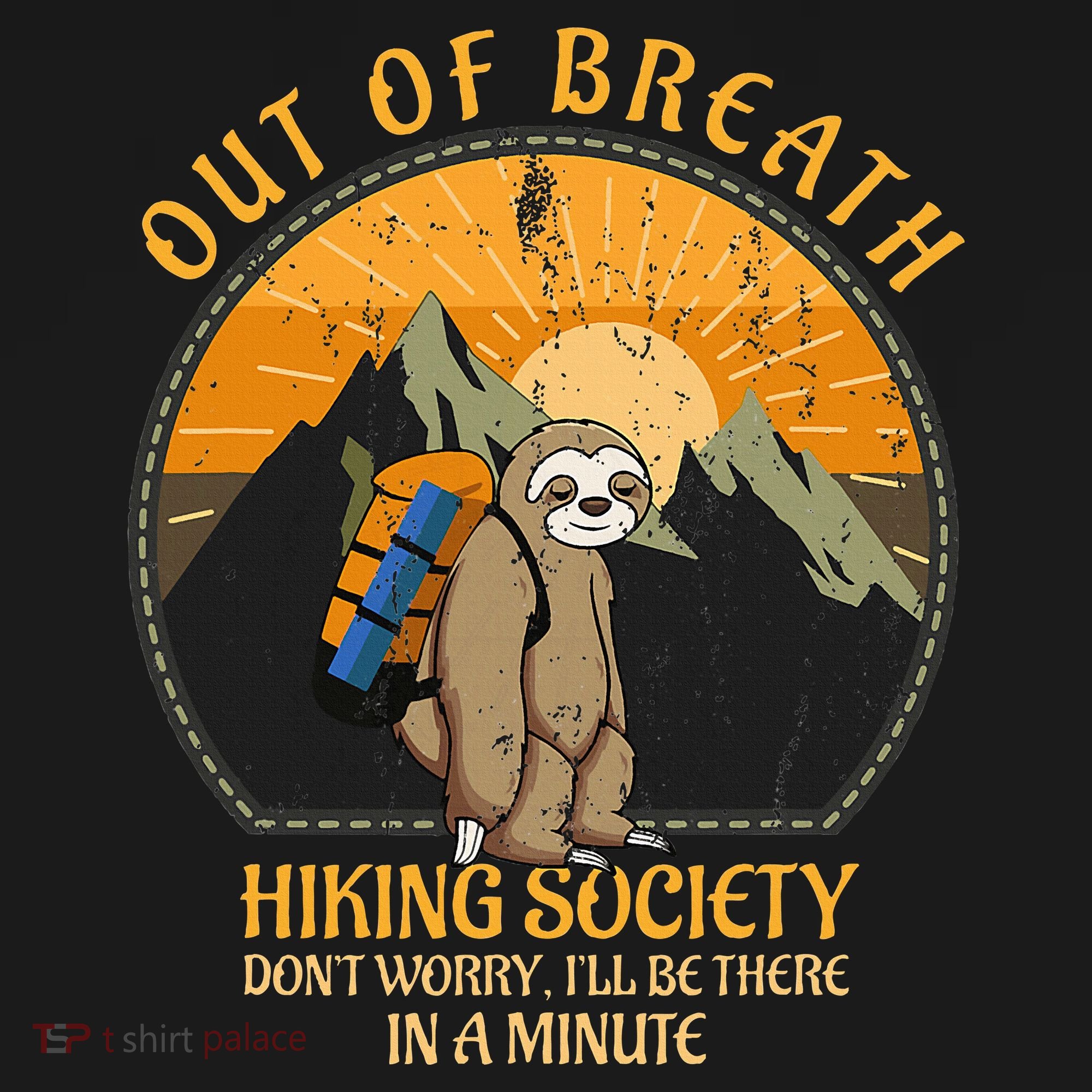 Sloth Hiker Joke Out Of Breath Hiking Society Long Sleeve Shirt