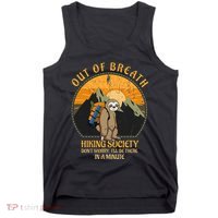 Sloth Hiker Joke Out Of Breath Hiking Society Tank Top thumb 0