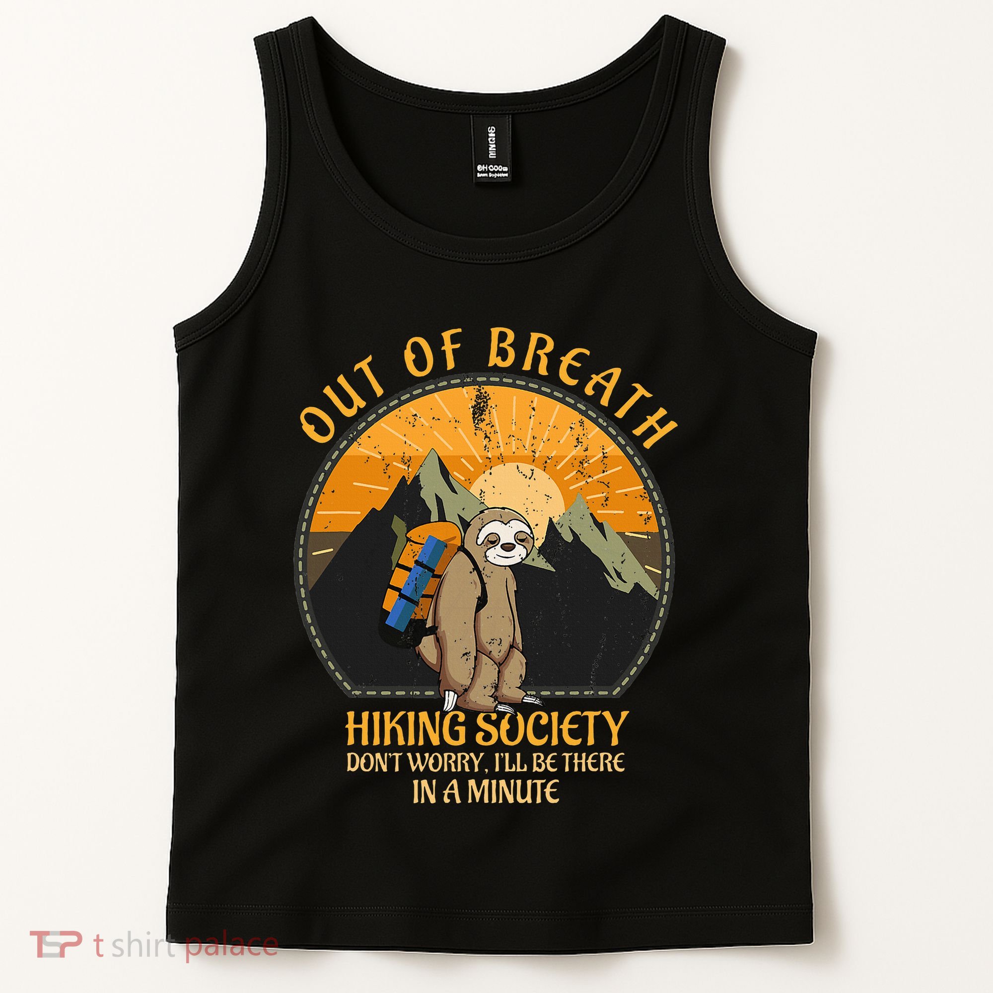 Sloth Hiker Joke Out Of Breath Hiking Society Tank Top