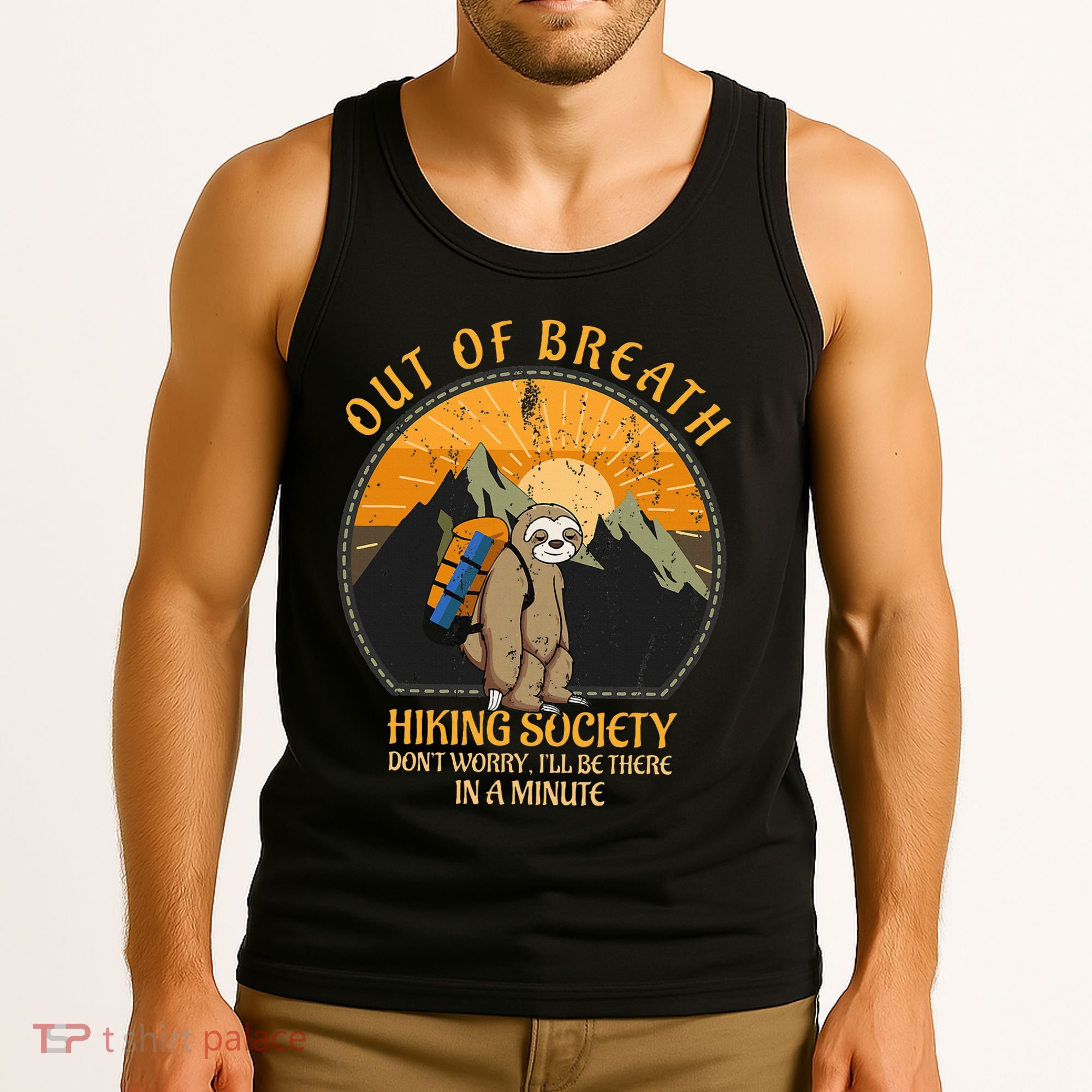 Sloth Hiker Joke Out Of Breath Hiking Society Tank Top