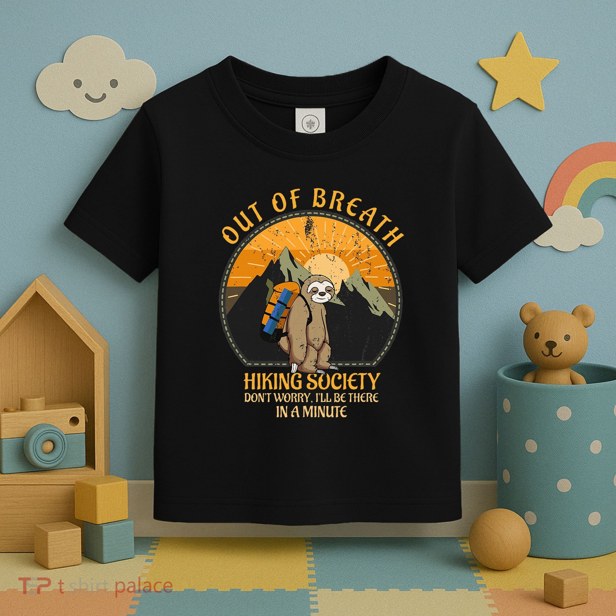 Sloth Hiker Joke Out Of Breath Hiking Society Toddler T-Shirt