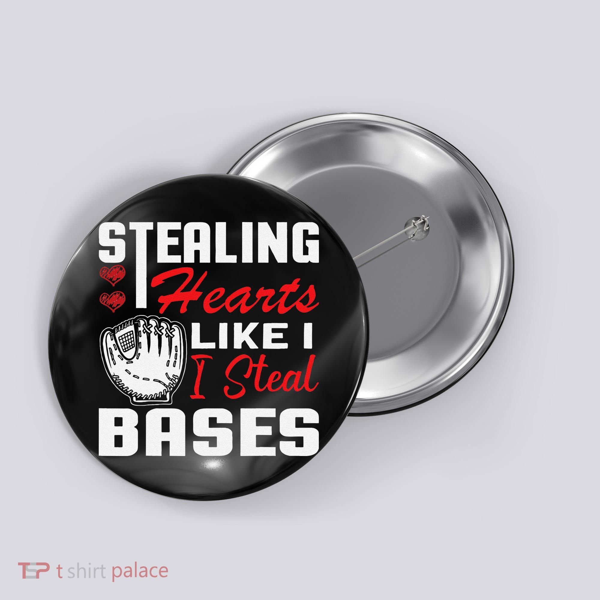 Stealing Hearts Like I Steal Bases Baseball Valentine's Day Button