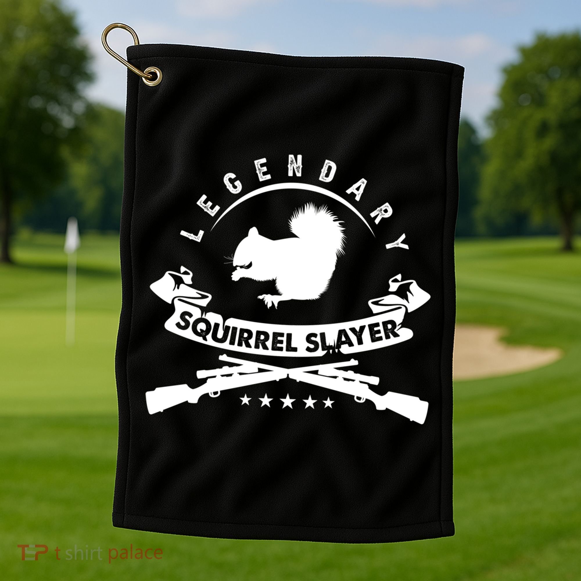 Squirrel Hunter Legendary Squirrel Slayer Squirrel Hunting Cool Gift Golf Towel