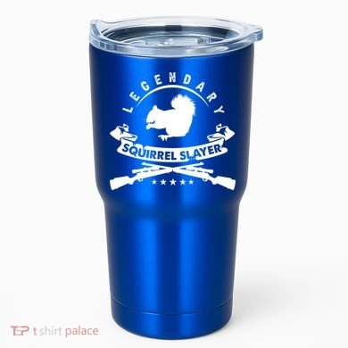 Squirrel Hunter Legendary Squirrel Slayer Squirrel Hunting Cool Gift Tumbler