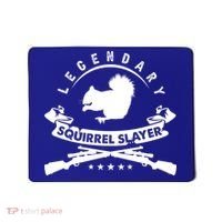 Squirrel Hunter Legendary Squirrel Slayer Squirrel Hunting Cool Gift Mousepad thumb 0