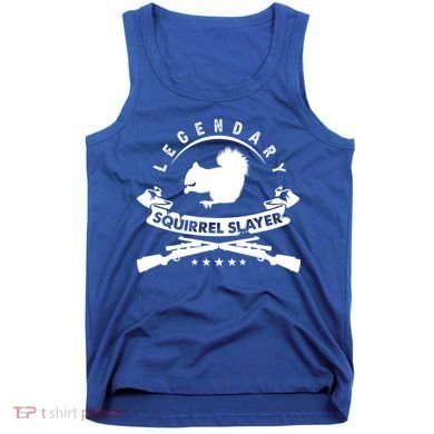 Squirrel Hunter Legendary Squirrel Slayer Squirrel Hunting Cool Gift Tank Top