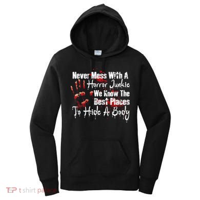 Scary Horror Movie Mess With A Horror Movie Junkie Women's Hoodie