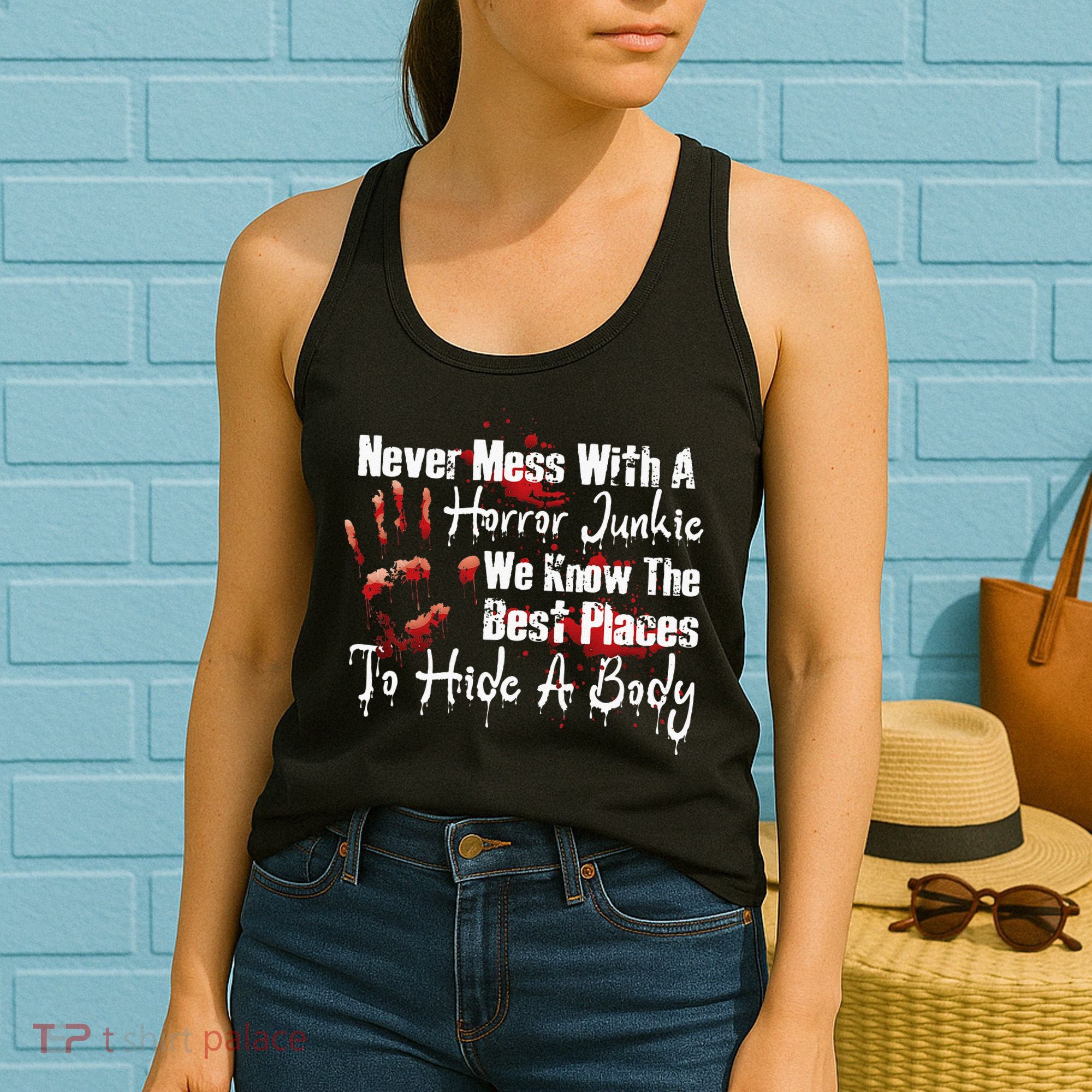 Scary Horror Movie Mess With A Horror Movie Junkie Women's Tank Top