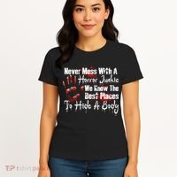 Scary Horror Movie Mess With A Horror Movie Junkie Women's T-Shirt thumb 4