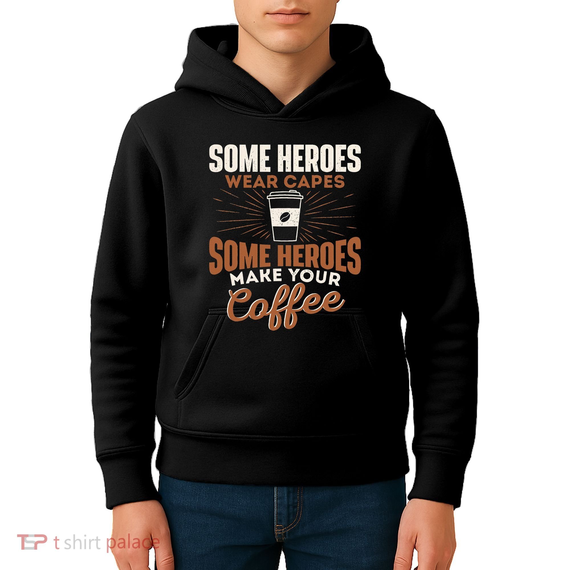 Some Heroes Make Your Coffee Caffeine Espresso Lover Barista Kids Hoodie