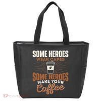 Some Heroes Make Your Coffee Caffeine Espresso Lover Barista Tote Bag thumb 0