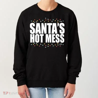 Santas Hot Mess Women's Sweatshirt