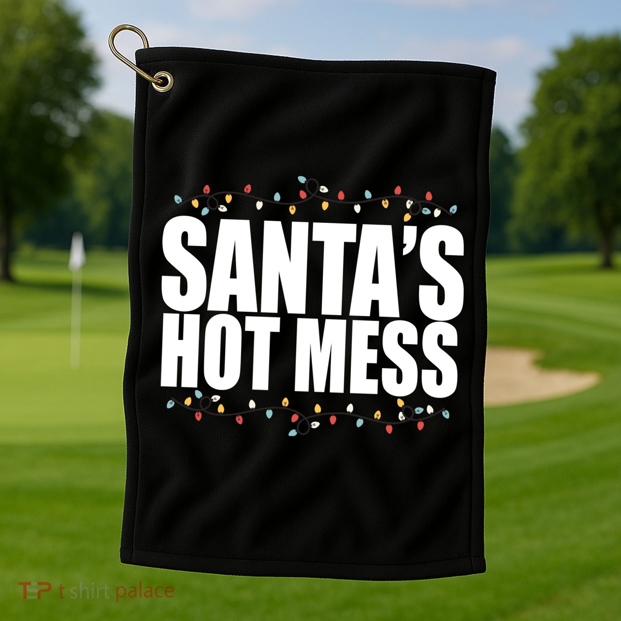 Santas Hot Mess Golf Towel