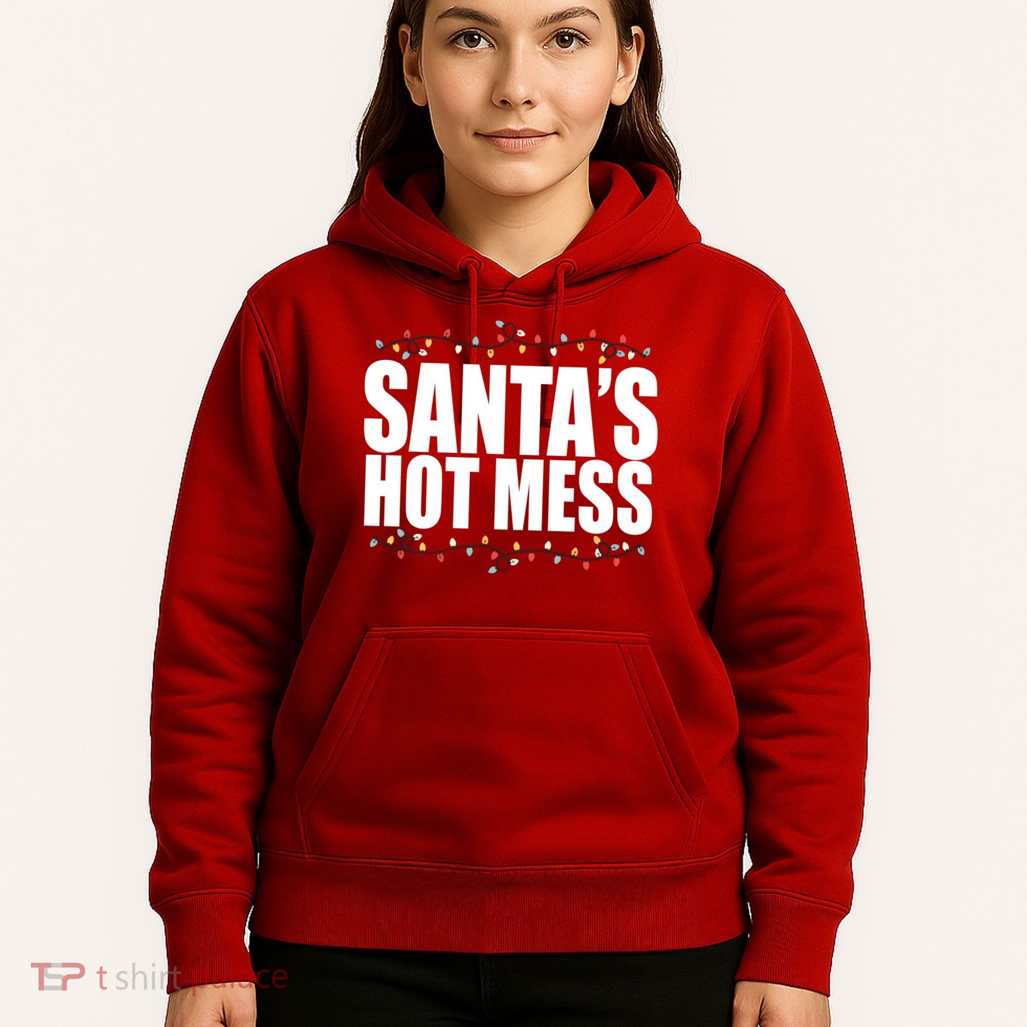Santas Hot Mess Hoodie