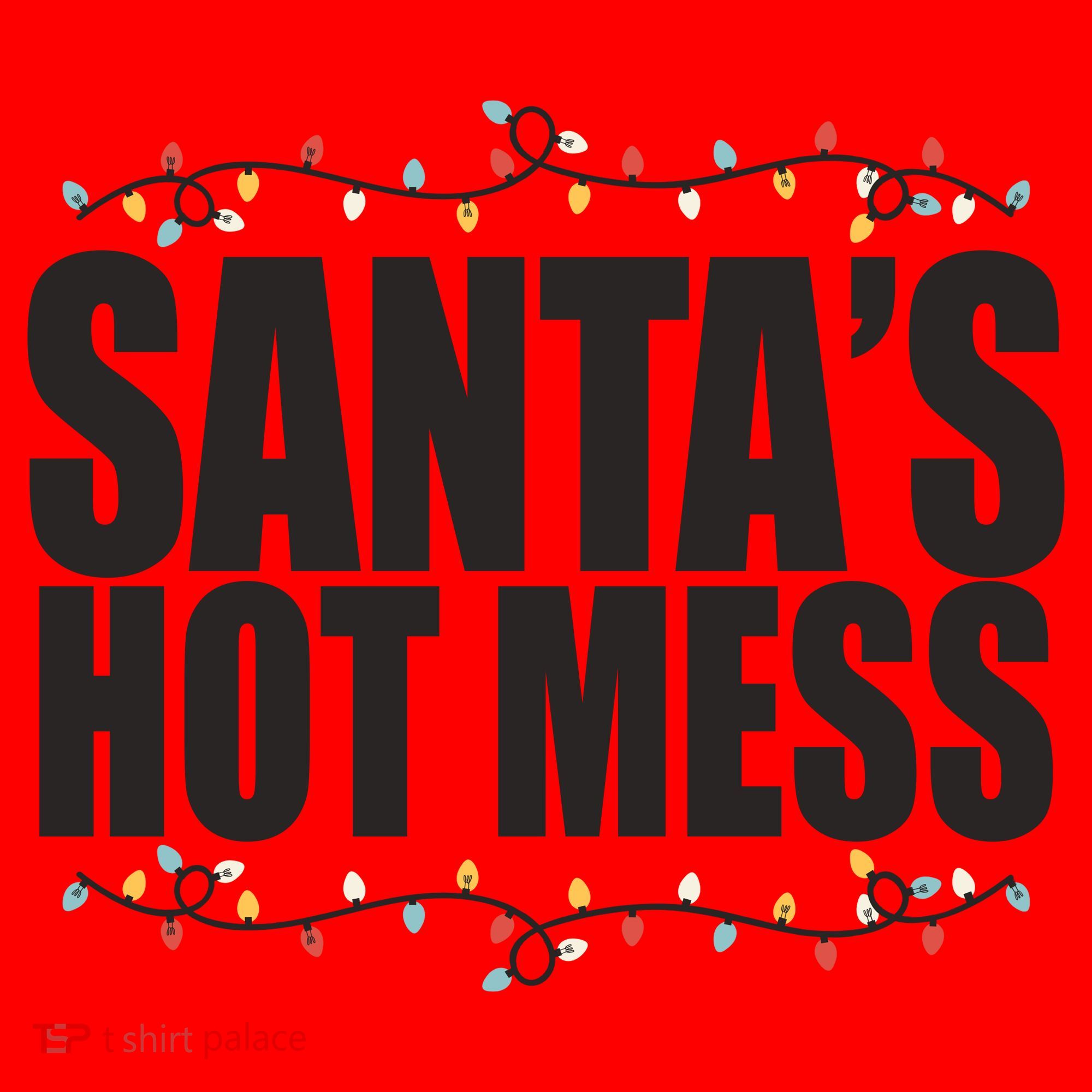 Santas Hot Mess Santa Hat