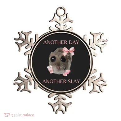 Sad Hamster Meme Another Day Another Slay Ornament