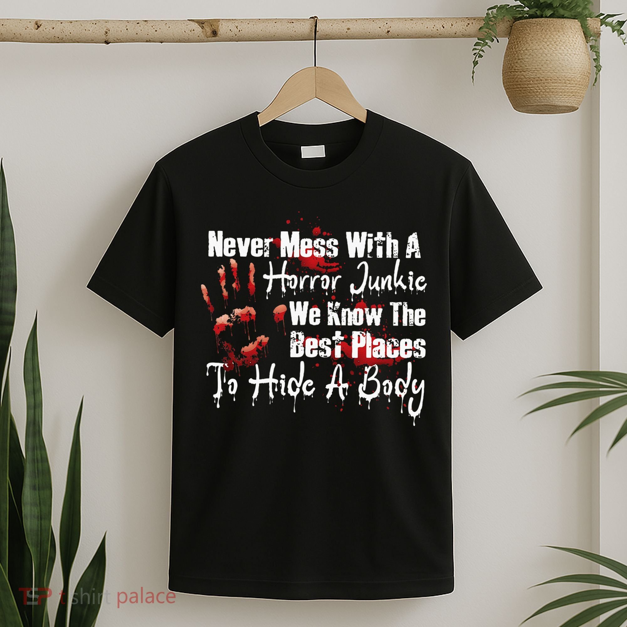 Scary Horror Movie Mess With A Horror Movie Junkie T-Shirt