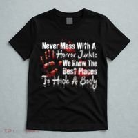 Scary Horror Movie Mess With A Horror Movie Junkie T-Shirt thumb 5