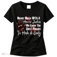 Scary Horror Movie Mess With A Horror Movie Junkie Women's T-Shirt thumb 0