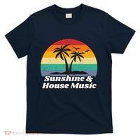 Sunshine & House Music For Raver Edm T-Shirt thumb 0
