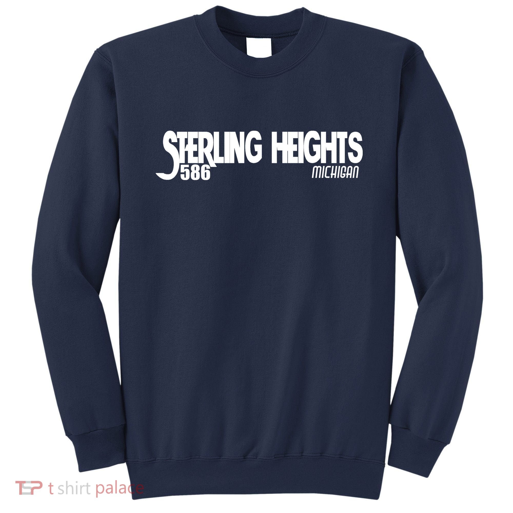 Sterling Heights Michigan 586 Sweatshirt