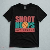 Shoot Hoops Not People Basketballer Basketball T-Shirt thumb 5