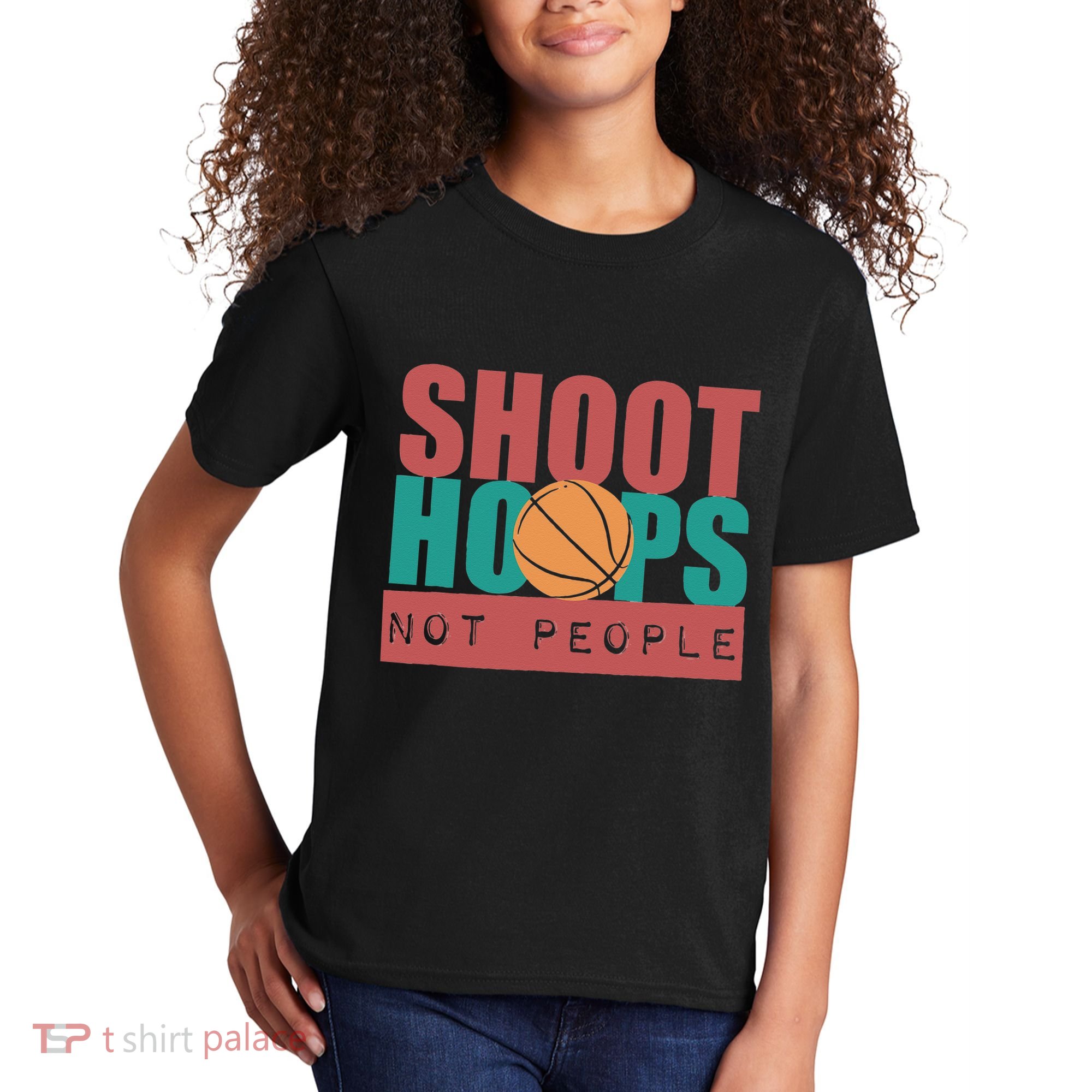 Shoot Hoops Not People Basketballer Basketball Kids T-Shirt