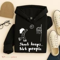 Shoot Hoops Not People Hoodie thumb 4