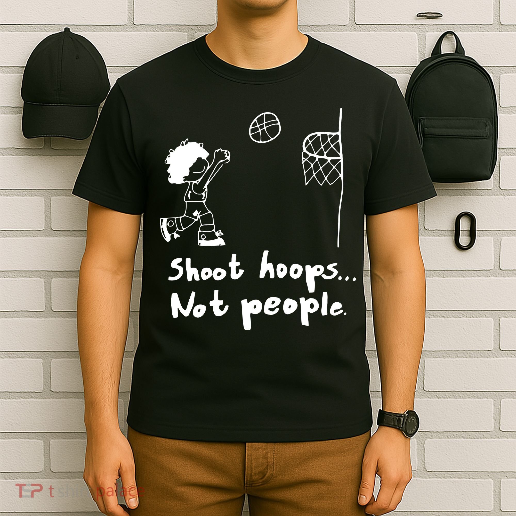 Shoot Hoops Not People T-Shirt