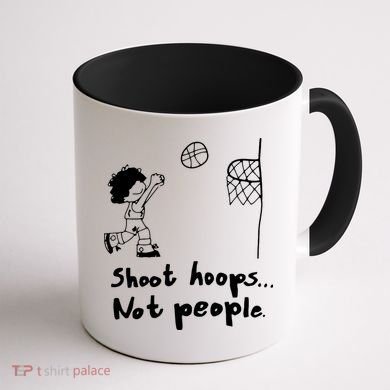 Shoot Hoops Not People Coffee Mug back