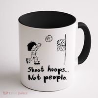 Shoot Hoops Not People Coffee Mug thumb 1