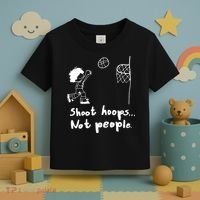 Shoot Hoops Not People Toddler T-Shirt thumb 3