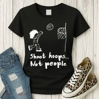Shoot Hoops Not People Women's T-Shirt thumb 3