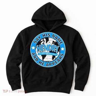 Say His Name And He Appears Joe Hendry Hoodie