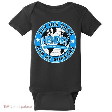 Say His Name And He Appears Joe Hendry Baby Bodysuit