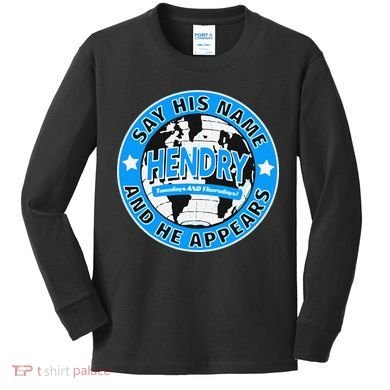 Say His Name And He Appears Joe Hendry Kids Long Sleeve Shirt