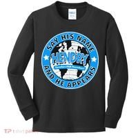 Say His Name And He Appears Joe Hendry Kids Long Sleeve Shirt thumb 0