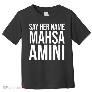 Say Her Name Mahsa Amini Toddler T-Shirt