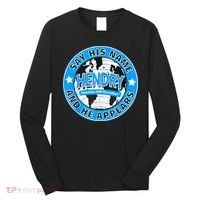Say His Name And He Appears Joe Hendry Long Sleeve Shirt thumb 0