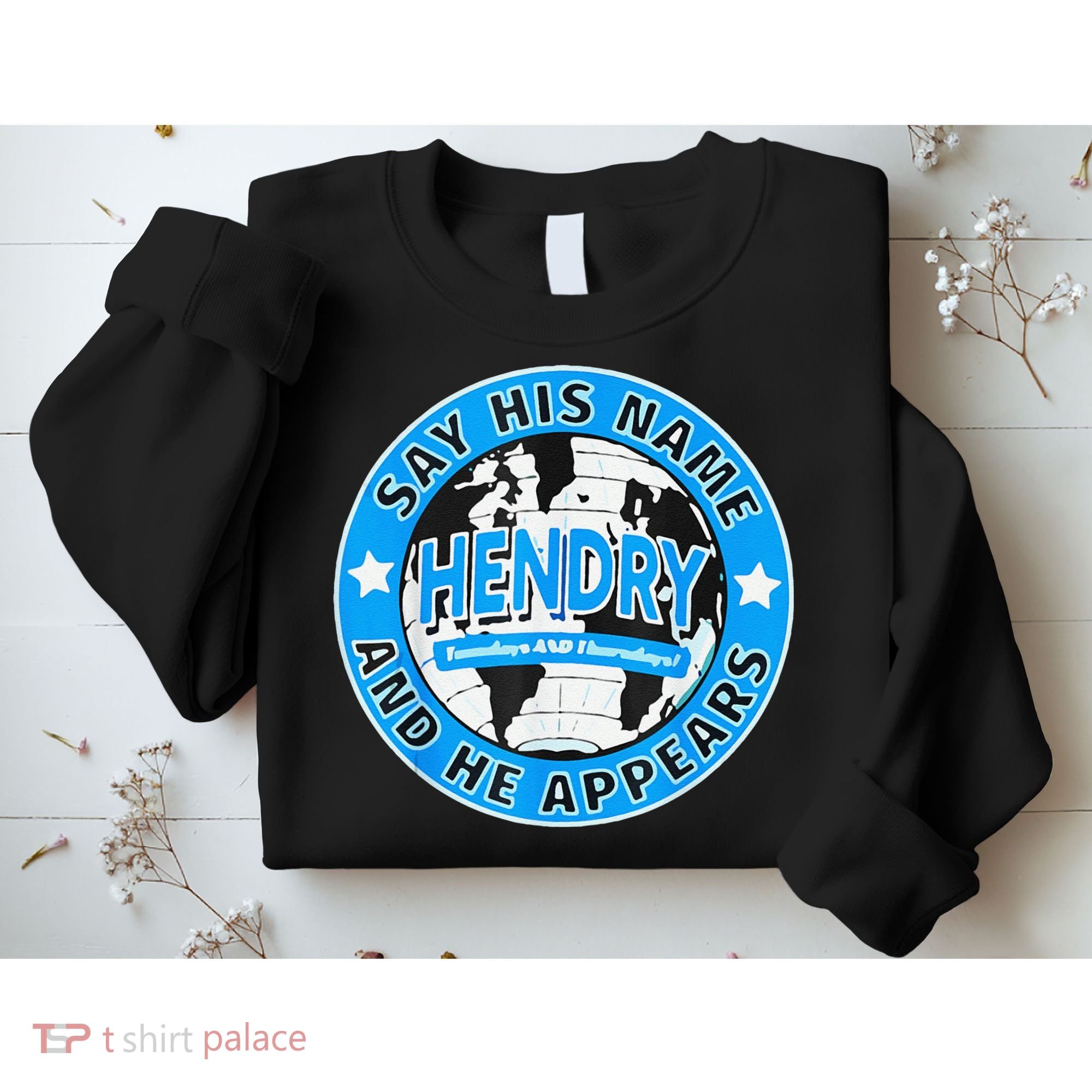 Say His Name And He Appears Joe Hendry Sweatshirt